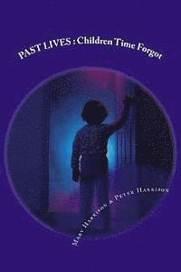 Past Lives: Children Time Forgot