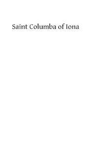 Lucy Menzies, Brother Hermenegild Tosf - Saint Columba of Iona: A Study of His Life, His Times, & His Influence, Häftad. Tillgänglighet: Lägg i varukorg
