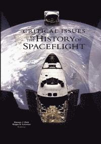 Steven J. Dick, Roger D. Launius - Critical Issues in the History of Spaceflight, Häftad. Tillgänglighet: Lägg i varukorg