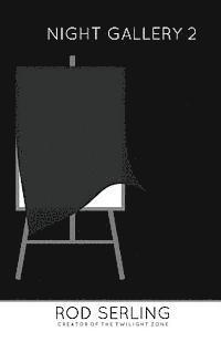 Rod Serling - Night Gallery 2, Häftad