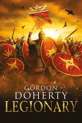 Gordon Doherty - Legionary, Häftad. Tillgänglighet: Lägg i varukorg