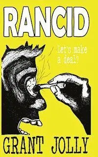 Grant Jolly - Rancid: Manic depressive. Alcoholic. Writer. Meet Frank Denver., Häftad. Tillgänglighet: Lägg i varukorg
