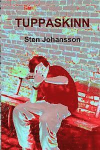 Sten Johansson - Tuppaskinn: Noveller, Häftad. Tillgänglighet: Lägg i varukorg