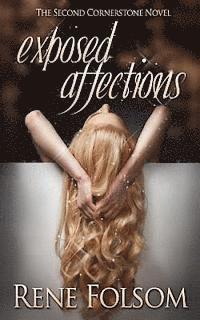 Rene Folsom - Exposed Affections (Cornerstone #2), Häftad. Tillgänglighet: Lägg i varukorg