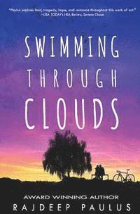 Rajdeep Paulus - Swimming Through Clouds: A Contemporary Young Adult Novel, Häftad. Tillgänglighet: Lägg i varukorg