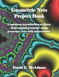 Geometric Nets Project Book: Geometric Nets to Cut Out and Construct