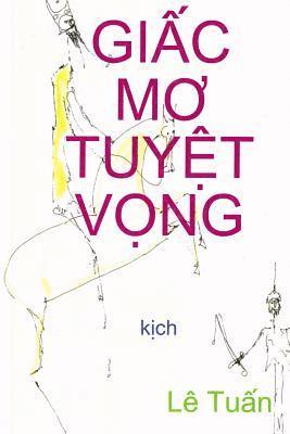 Dale Wasserman - Giac Mo Tuyet Vong: Kich, Häftad. Tillgänglighet: Lägg i varukorg