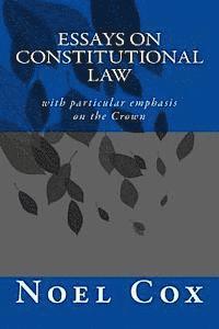 Noel Cox - Essays on Constitutional Law: with particular emphasis on the Crown, Häftad. Tillgänglighet: Lägg i varukorg