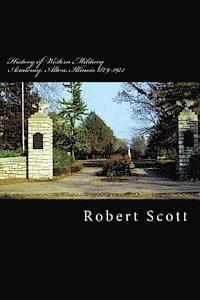 Jr. Scott, Robert H., C. B. Jackson - History of Western Military Academy, Alton, Illinois 1879-1971, Häftad