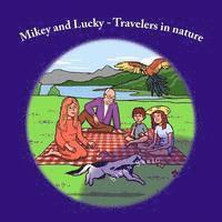 Sivan Sarig - Mikey and Lucky - Travelers in nature, Häftad. Tillgänglighet: Lägg i varukorg