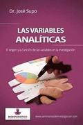 Las variables analíticas: El origen y la función de las variables en la investigación