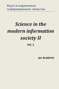 Science in the Modern Information Society II. Vol. 1: Proceedings of the Conference. Moscow, 7-8.11.2013