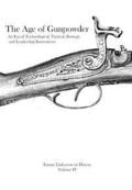 The Age Of Gunpowder: An Era of Technological, Tactical, Strategic, and Leadership Innovations