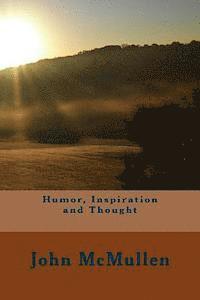 John McMullen - Humor, Inspiration and Thought, Häftad. Tillgänglighet: Lägg i varukorg