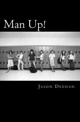 Jason Deehan - Man Up!: Why boys are falling behind in education and what you can do at your school to help stop it, Häftad. Tillgänglighet: Lägg i varukorg