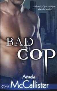 Angela McCallister - Bad Cop, Häftad. Tillgänglighet: Lägg i varukorg
