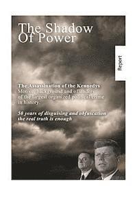 Helmut Heiss - The Shadow of Power: John F. Kennedy - the case is solved. The murders and connections., Häftad. Tillgänglighet: Lägg i varukorg