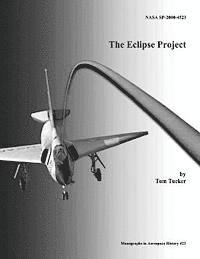 Tom Tucker, National Aeronautics and Administration - The Eclipse Project, Häftad. Tillgänglighet: Lägg i varukorg