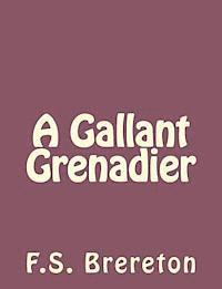F. S. Brereton - A Gallant Grenadier, Häftad. Tillgänglighet: Lägg i varukorg