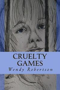 Wendy Robertson - Cruelty Games: The Story of a Lost Boy, Häftad. Tillgänglighet: Lägg i varukorg
