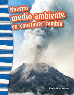 Shelly Buchanan - Nuestro Medio Ambiente En Constante Cambio, Häftad