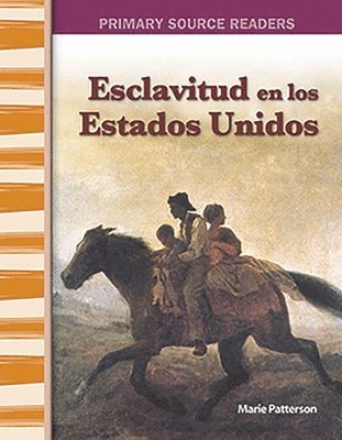 Marie Patterson - Esclavitud en Estados Unidos, Häftad. Tillgänglighet: Lägg i varukorg