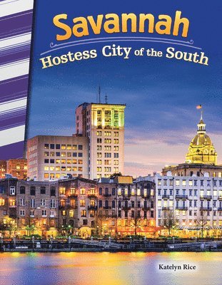 J. B. Caverty - Savannah: Hostess City of the South, Häftad