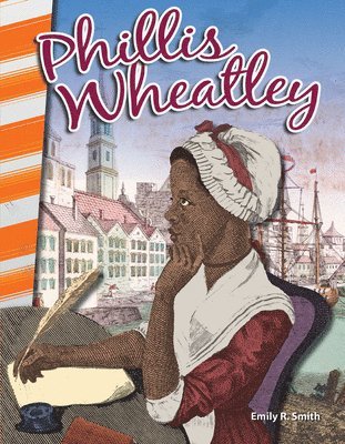 Emily R. Smith - Phillis Wheatley, Häftad