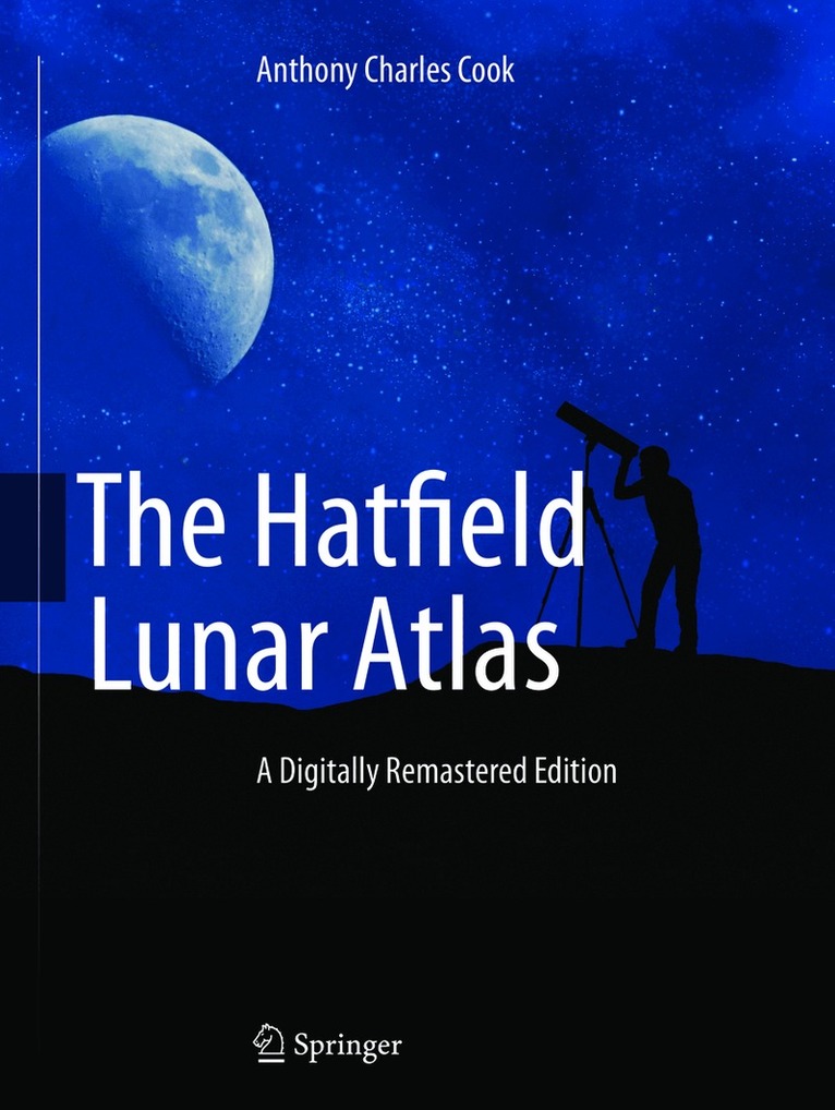Anthony Cook - Hatfield Lunar Atlas, Häftad. Tillgänglighet: Lägg i varukorg
