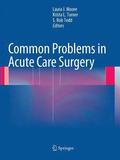 Common Problems in Acute Care Surgery