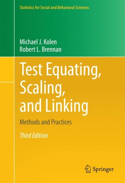 Robert L. Brennan, Michael J. Kolen - Test Equating, Scaling, and Linking, E-bok