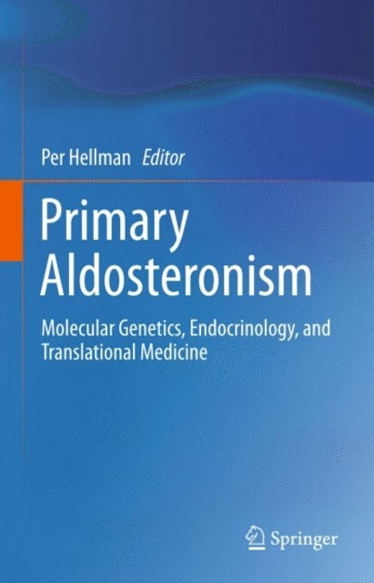 Per Hellman - Primary Aldosteronism, E-bok