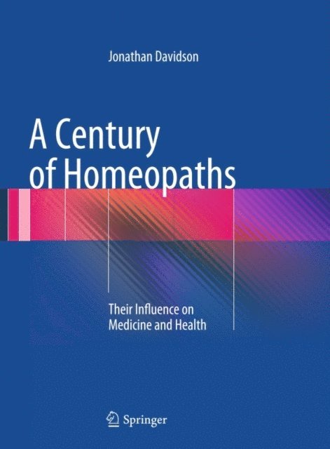 Jonathan Davidson - Century of Homeopaths, E-bok