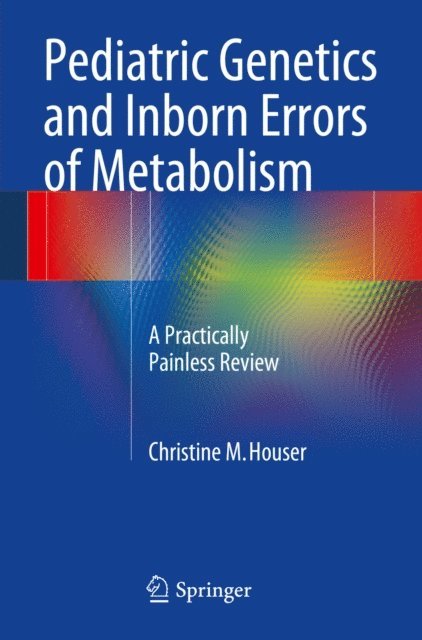 Christine M. Houser - Pediatric Genetics and Inborn Errors of Metabolism, E-bok. Tillgänglighet: Lägg i varukorg