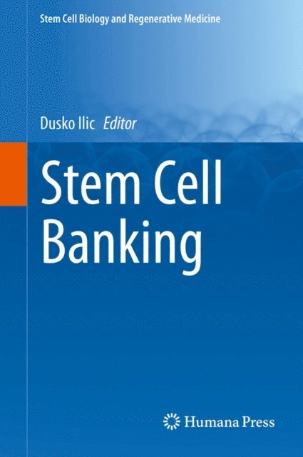 Dusko Ilic - Stem Cell Banking, E-bok