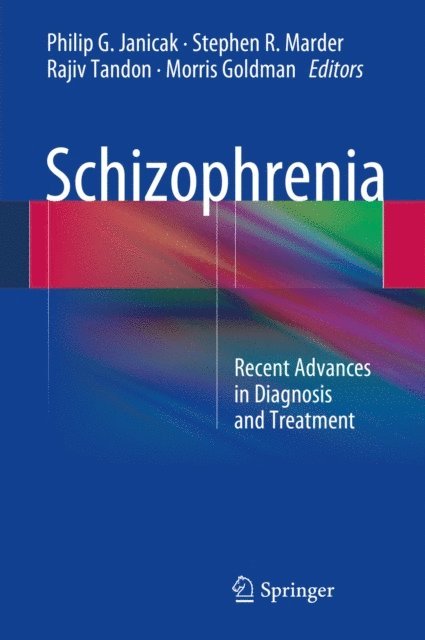 Morris Goldman, Rajiv Tandon, Stephen R. Marder, Philip G. Janicak - Schizophrenia, E-bok