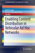 Enabling Content Distribution in Vehicular Ad Hoc Networks