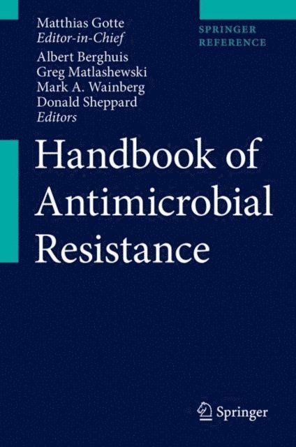 Mark A. Wainberg, Donald Sheppard, Greg Matlashewski, Albert Berghuis - Handbook of Antimicrobial Resistance, E-bok