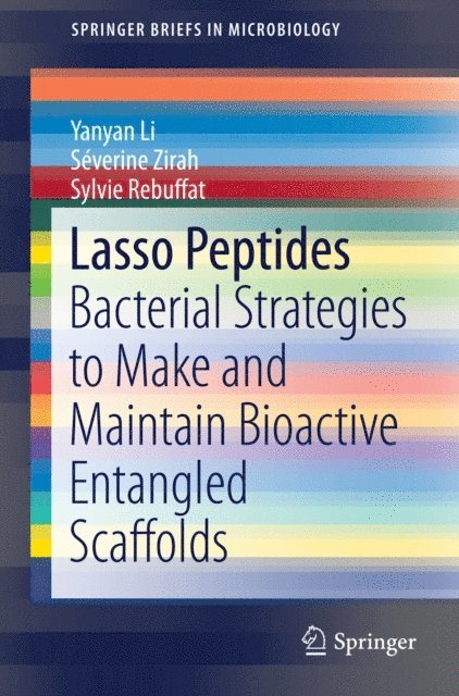 Sylvie Rebuffat, Severine Zirah, Yanyan Li - Lasso Peptides, E-bok