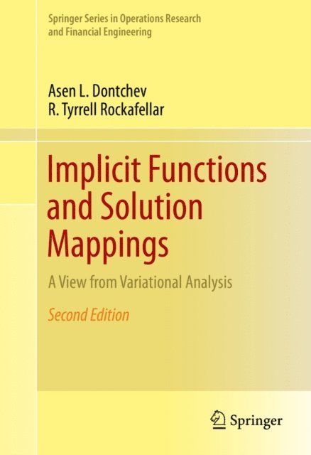R. Tyrrell Rockafellar, Asen L. Dontchev - Implicit Functions and Solution Mappings, E-bok