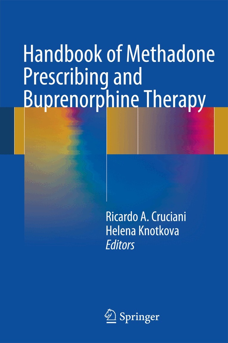 Ricardo A. Cruciani, Helena Knotkova - Handbook of Methadone Prescribing and Buprenorphine Therapy, Häftad