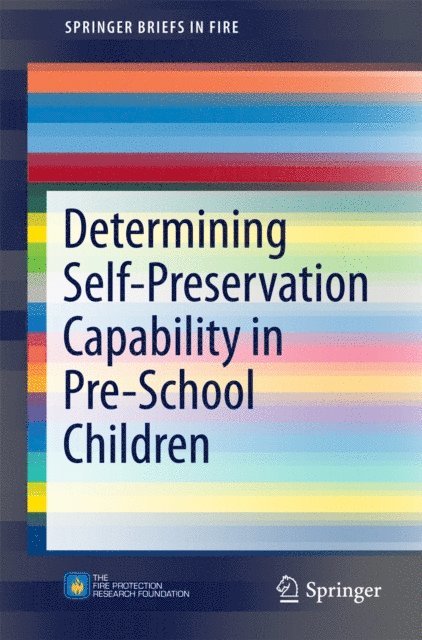 Anne S. Dederichs, Anca Taciuc - Determining Self-Preservation Capability in Pre-School Children, E-bok
