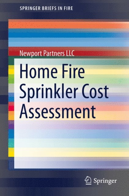 Newport Partners LLC - Home Fire Sprinkler Cost Assessment, E-bok