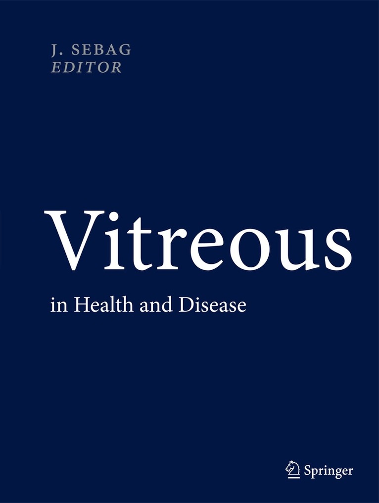 J. Sebag - Vitreous, Inbunden. Tillgänglighet: Lägg i varukorg