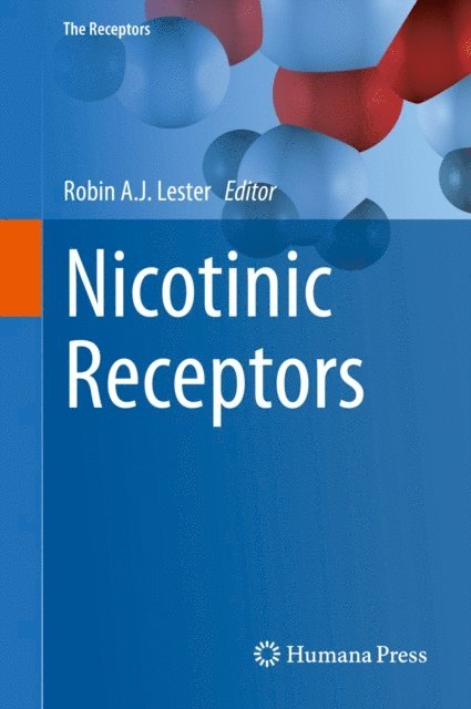 Robin A.J. Lester - Nicotinic Receptors, E-bok