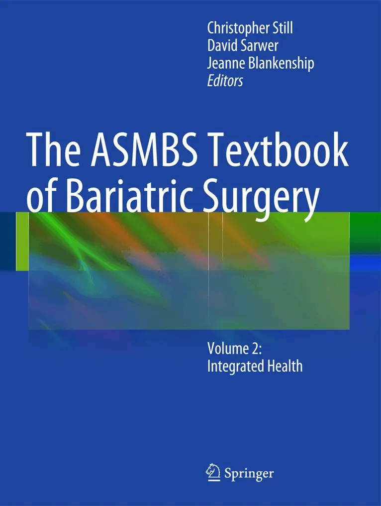 Christopher Still, David B. Sarwer, Jeanne Blankenship - ASMBS Textbook of Bariatric Surgery, Inbunden. Tillgänglighet: Lägg i varukorg