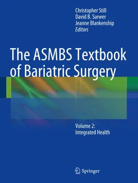 Jeanne Blankenship, David B. Sarwer, Christopher Still - ASMBS Textbook of Bariatric Surgery, E-bok. Tillgänglighet: Lägg i varukorg