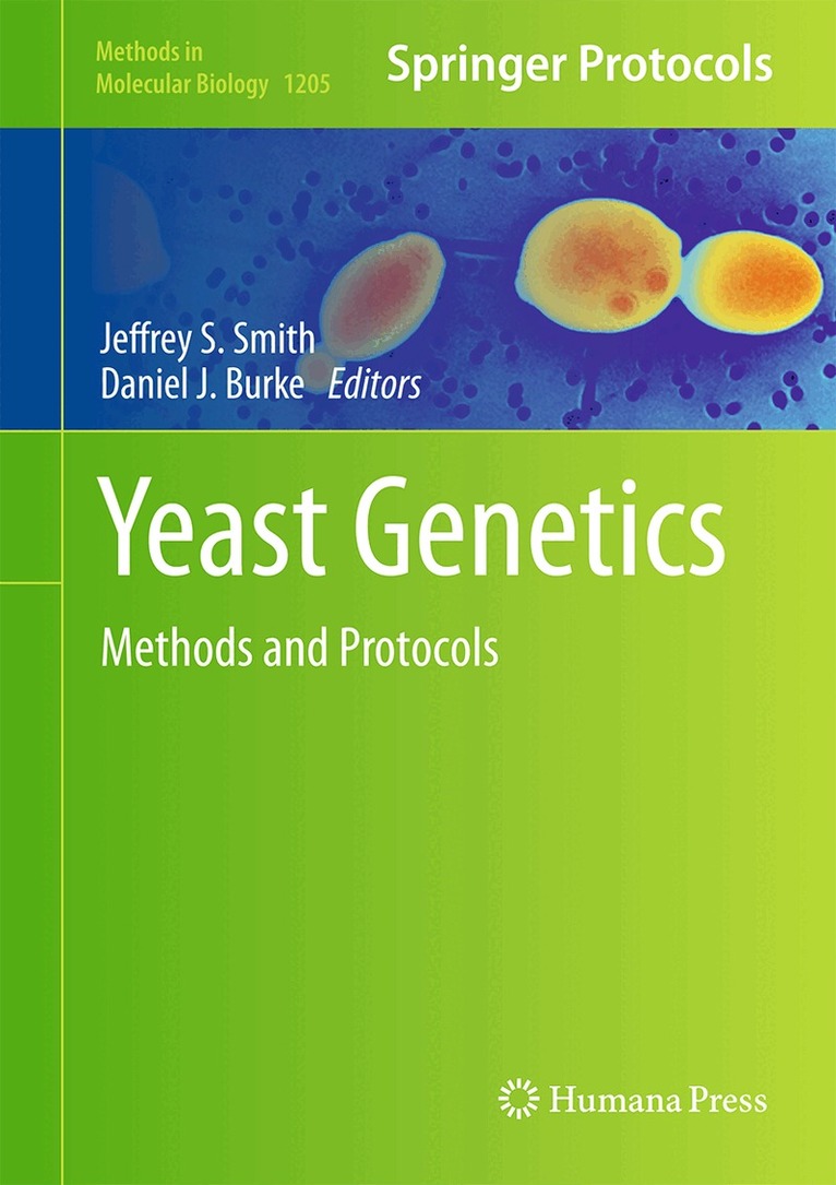 Jeffrey S. Smith, Daniel J. Burke - Yeast Genetics, Inbunden