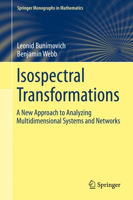 Benjamin Webb, Leonid Bunimovich - Isospectral Transformations, E-bok