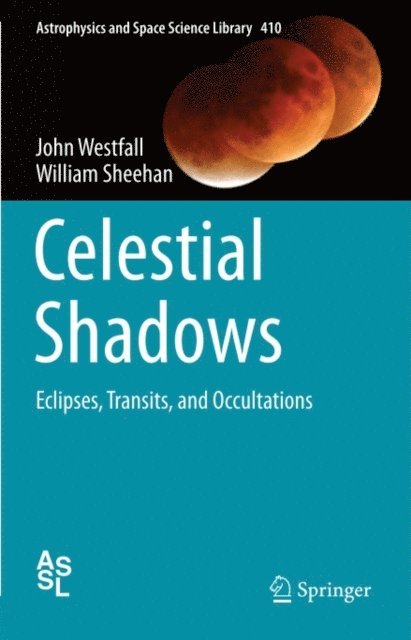 William Sheehan, John Westfall - Celestial Shadows, E-bok